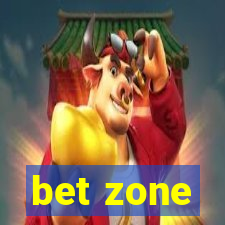 bet zone